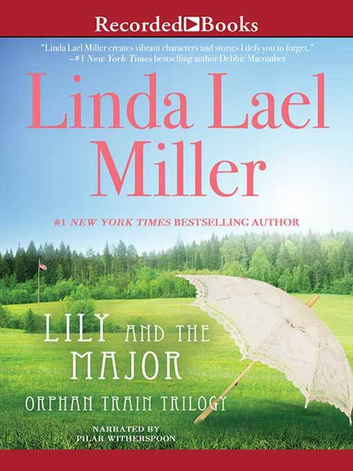 Title details for Lily and the Major by Linda Lael Miller - Available